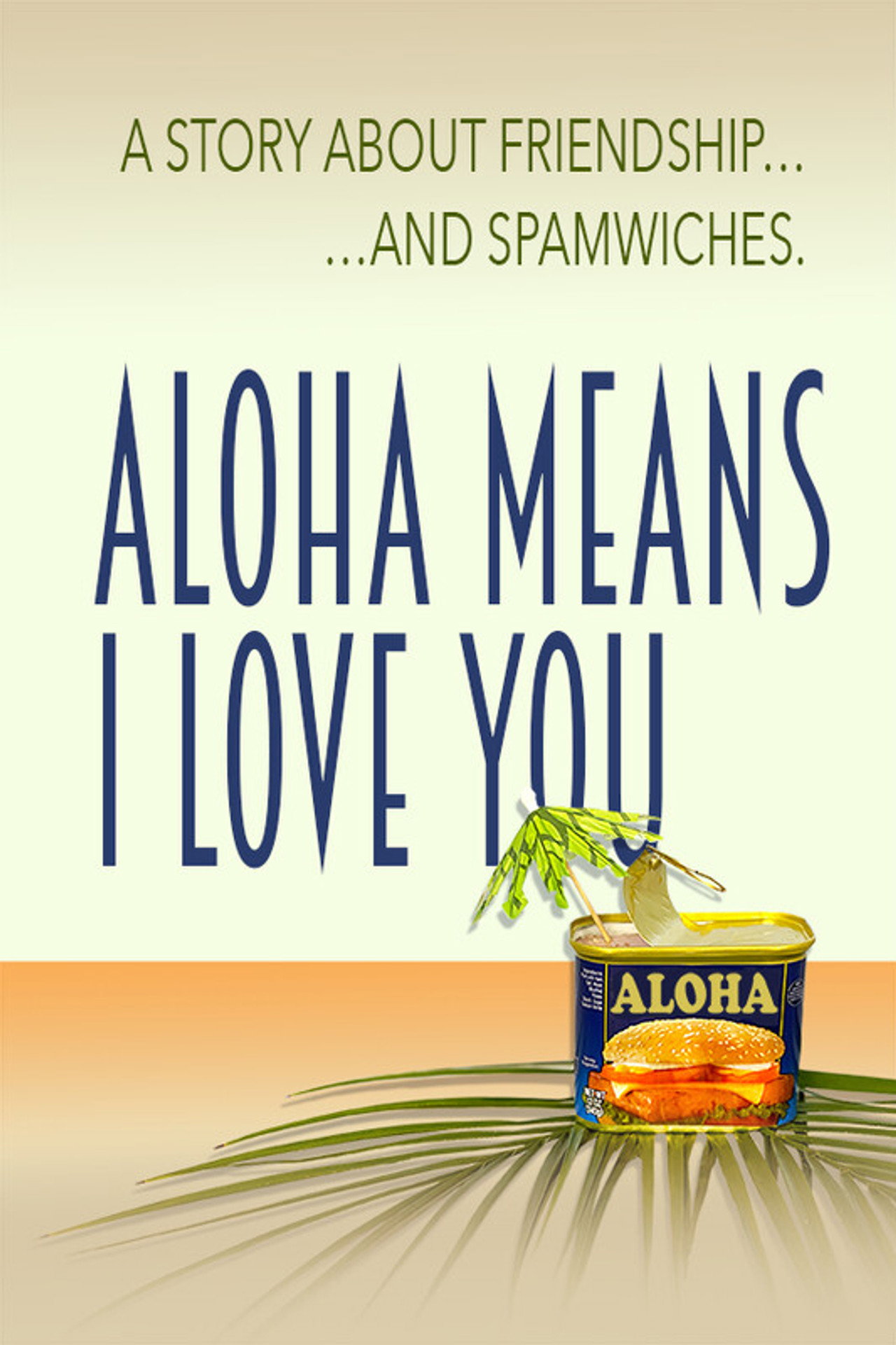 Aloha Means I Love You