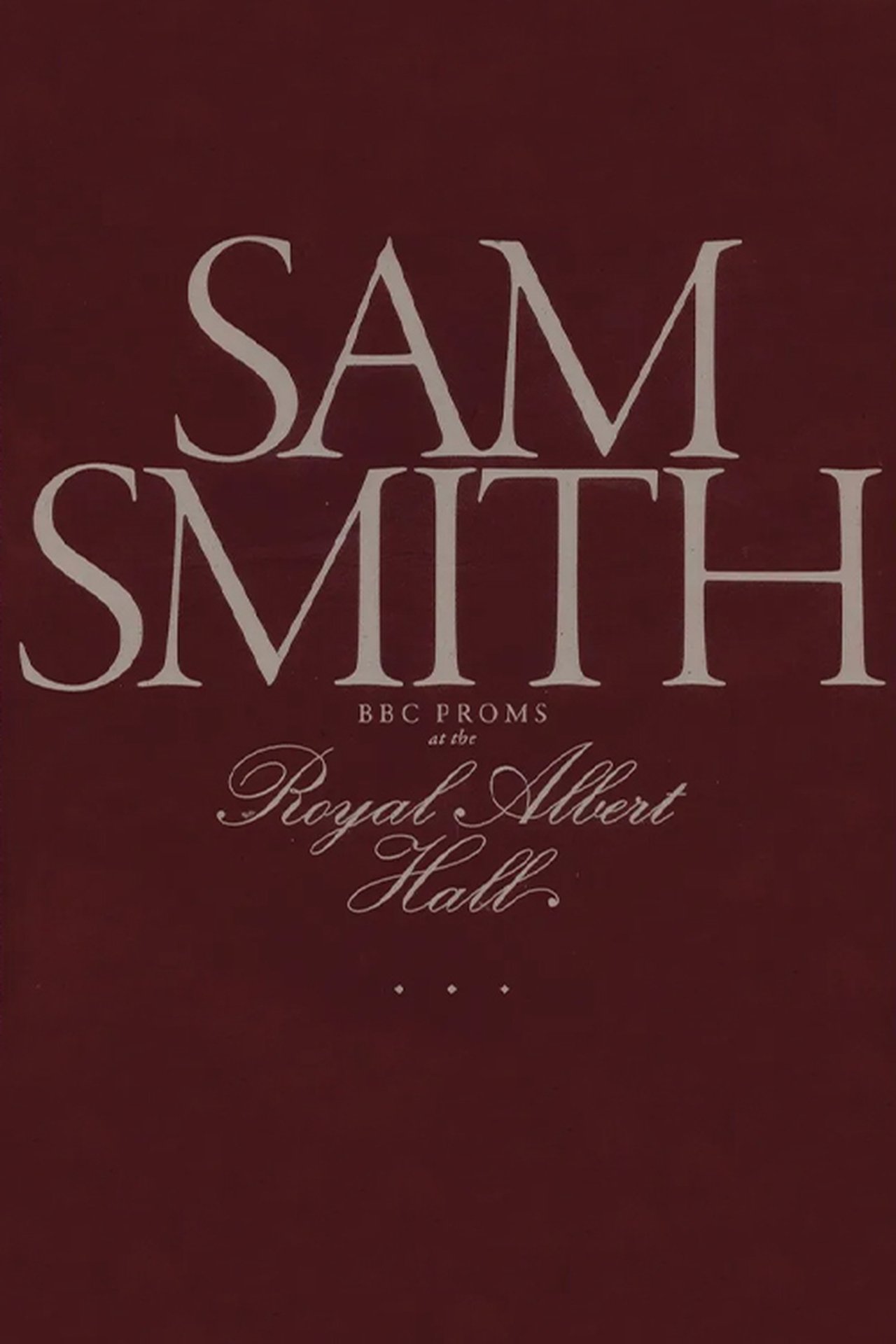 مشاهدة فيلم Sam Smith at the Proms مترجم بدون اعلانات - بوستر