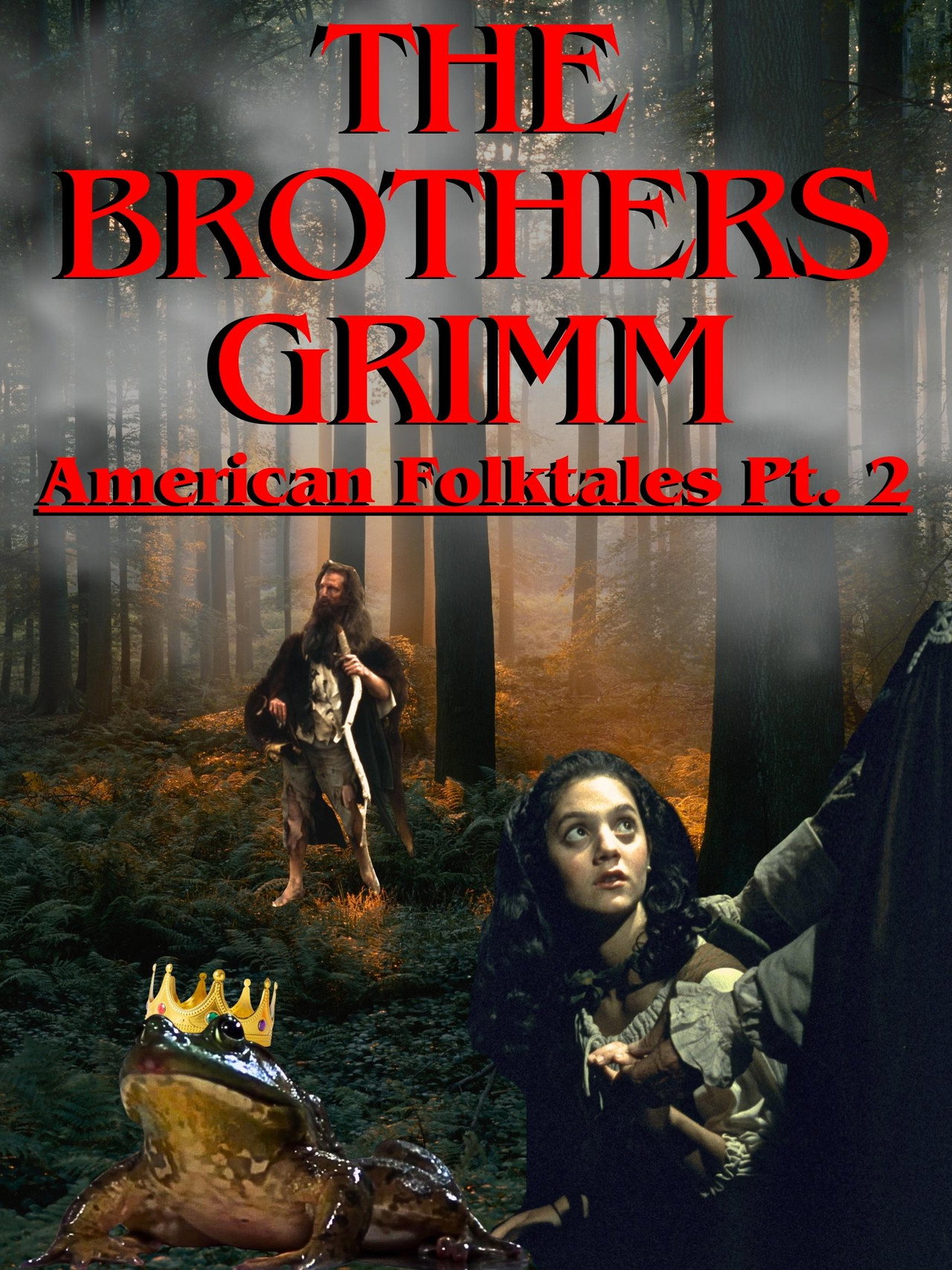 The Brothers Grimm: American Folktales Part 2 filmaffisch