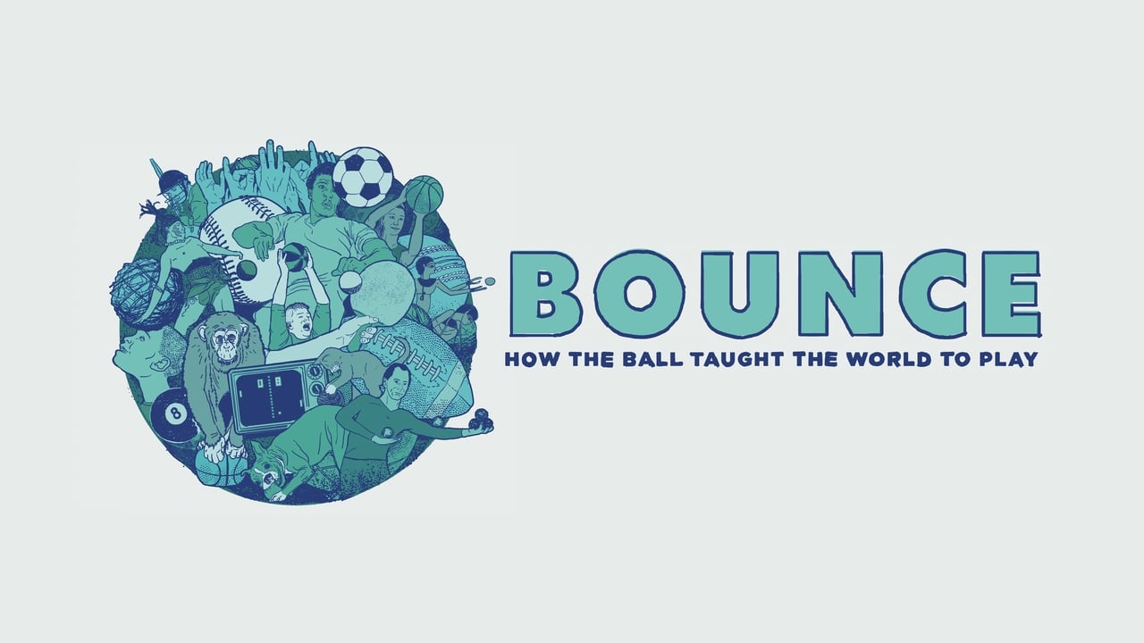 Bounce: How the Ball Taught the World to Play background