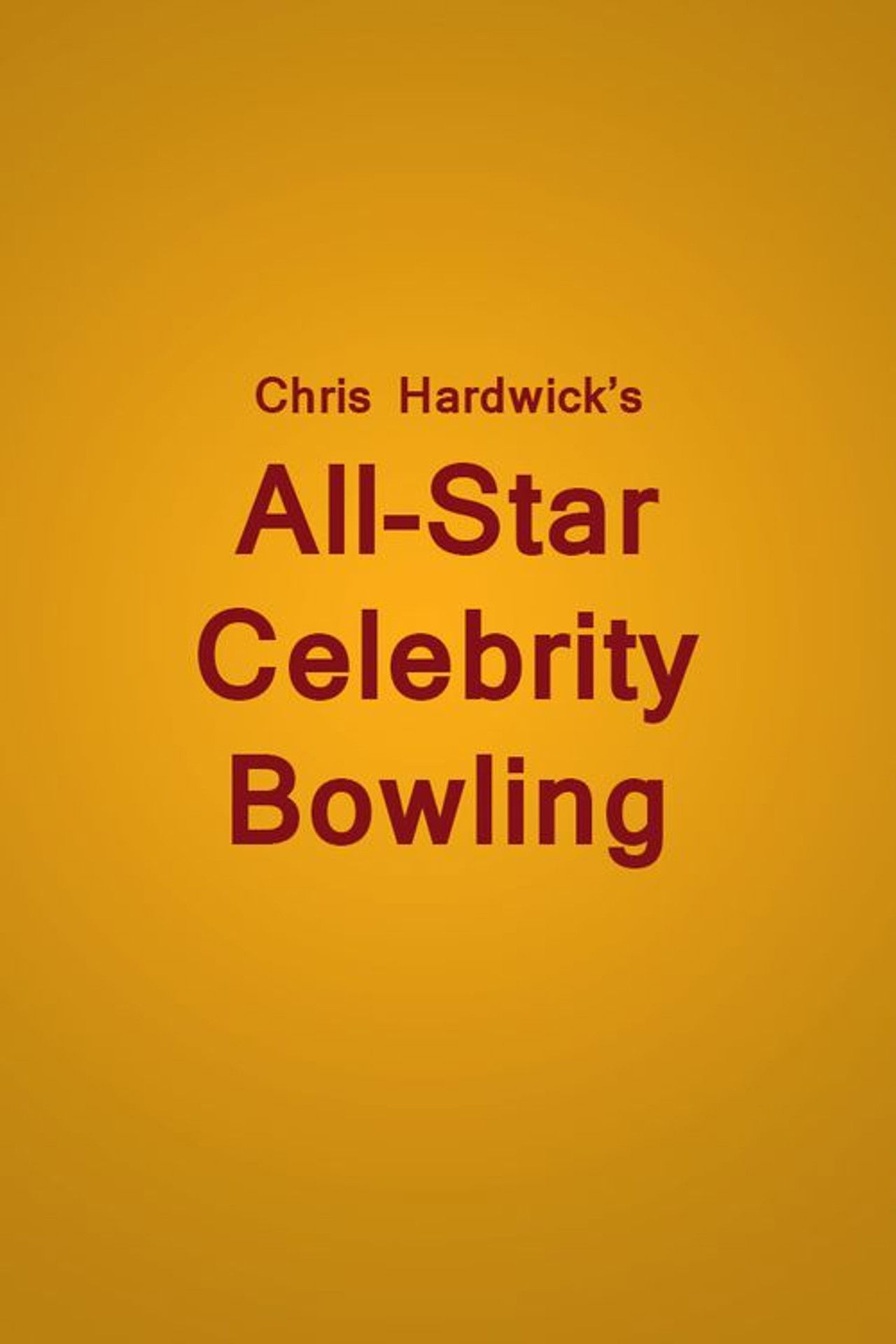 All Star Celebrity Bowling e Chris Hardwick backdrop
