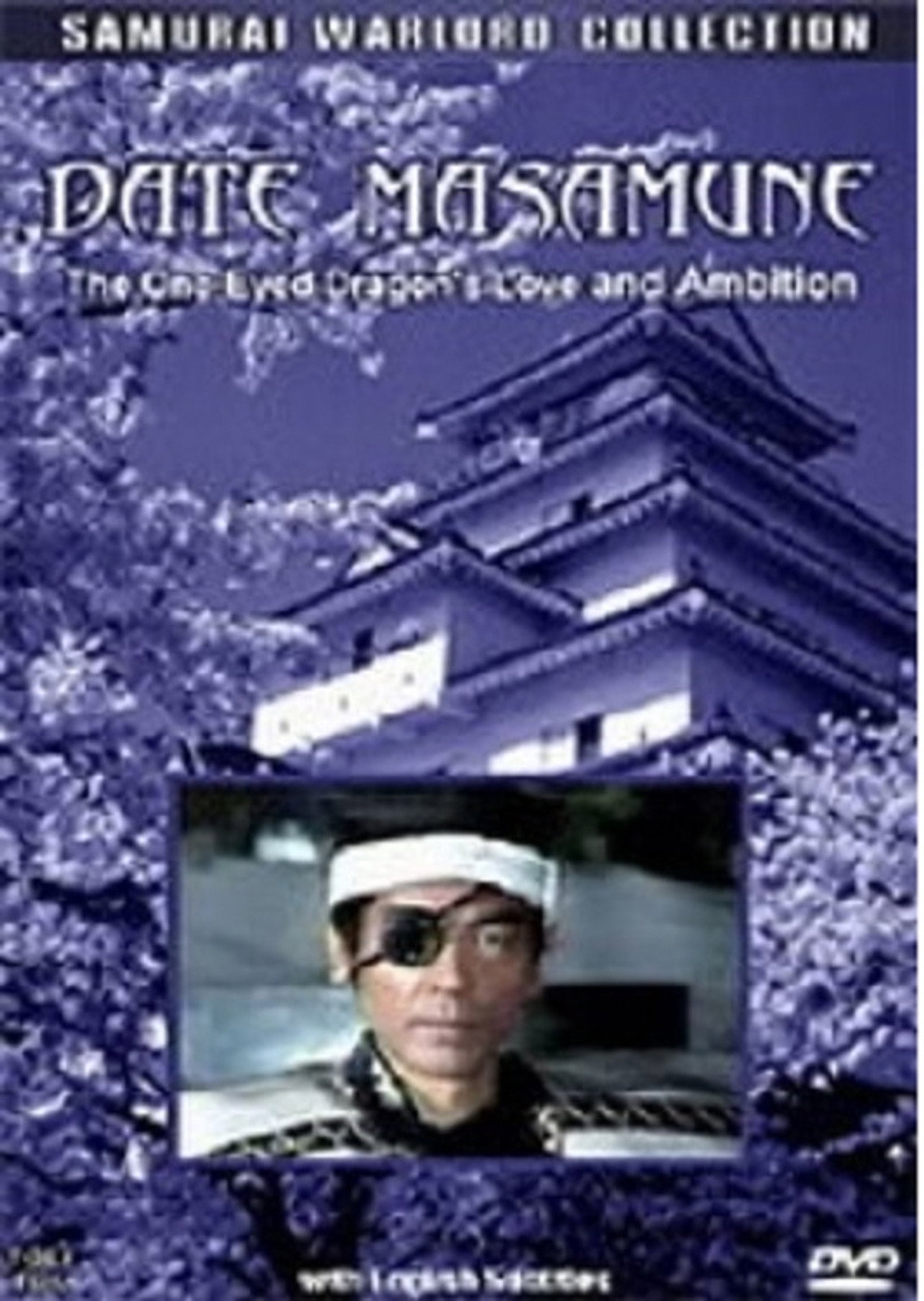Date Masamune: The One-Eyed Dragon's Love and Ambition