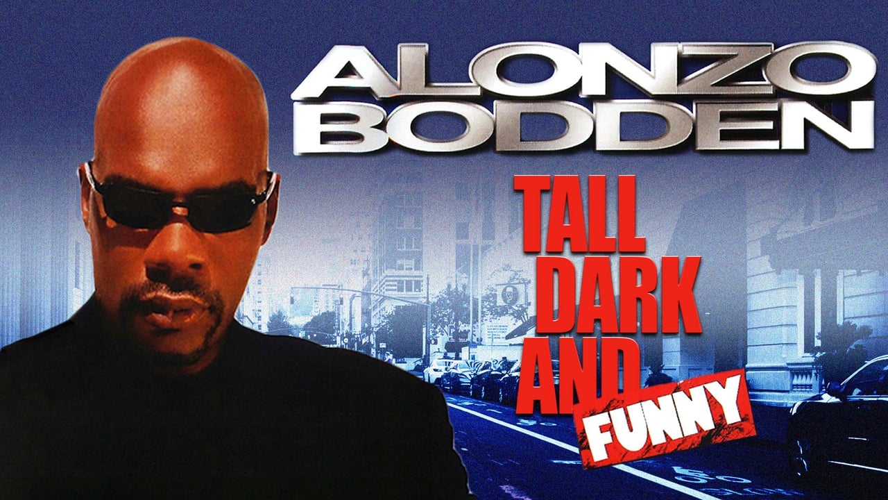 Alonzo Bodden: Tall, Dark and Funny background