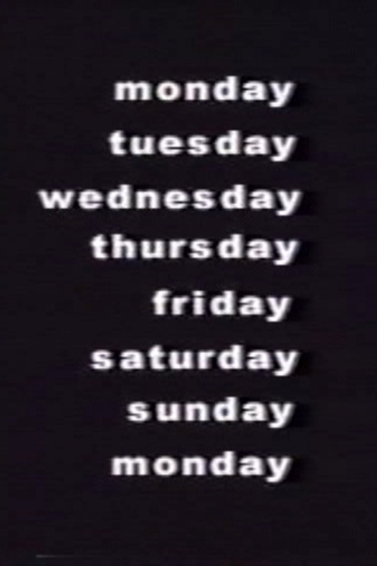monday tuesday wednesday thursday friday saturday sunday monday filmaffisch