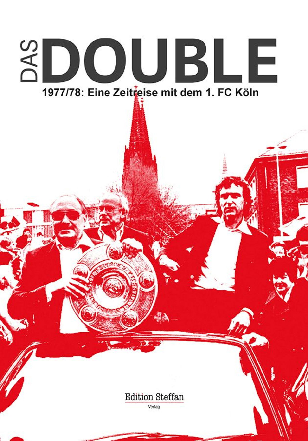 Das Double 1977/78 – Eine Zeitreise mit dem 1. FC Köln Backdrop