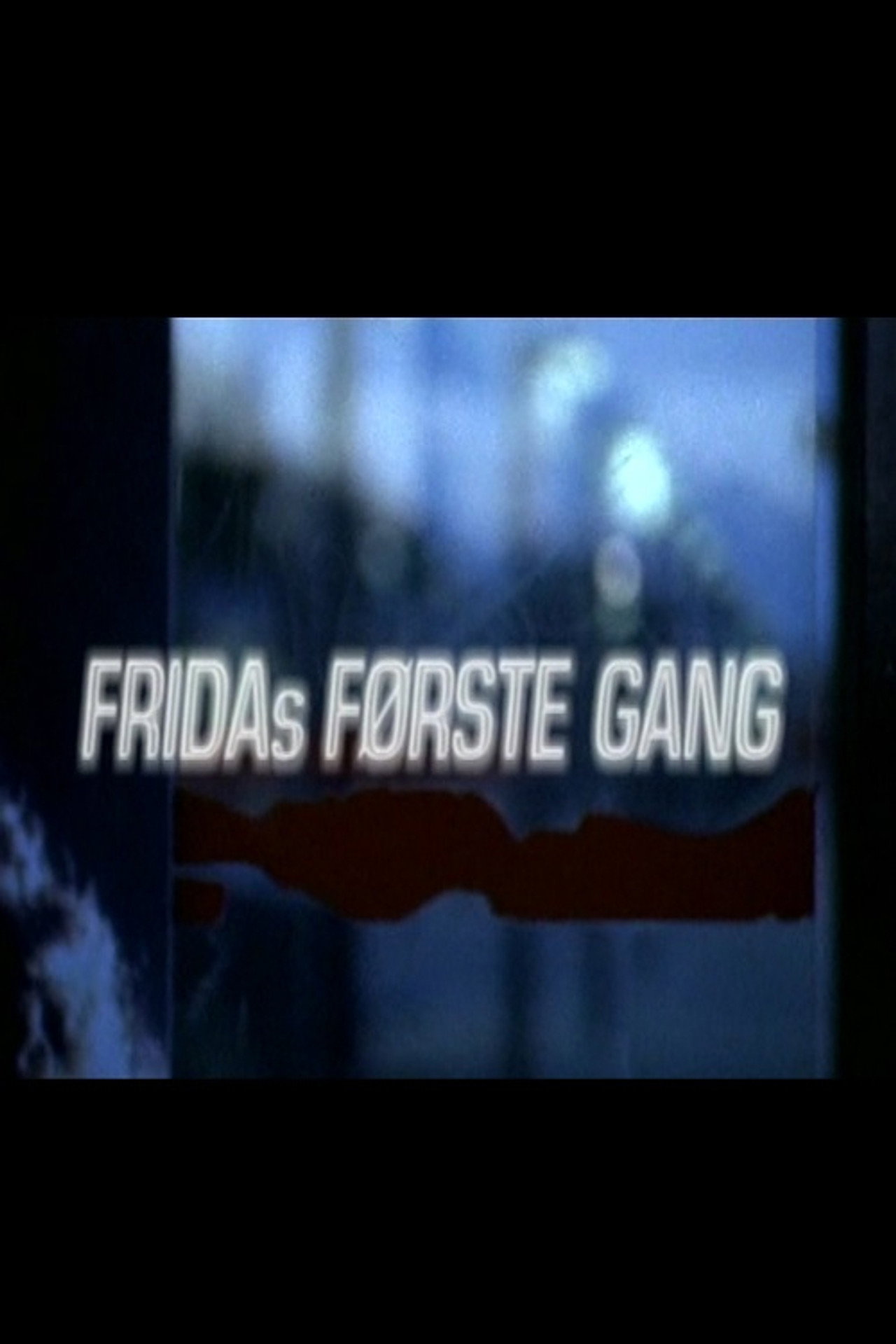 Frida's First Time