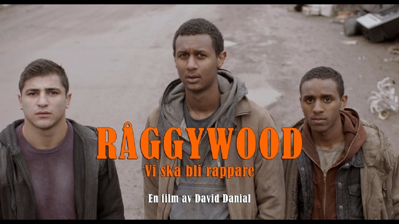 Råggywood: Vi ska bli rappare (2015)