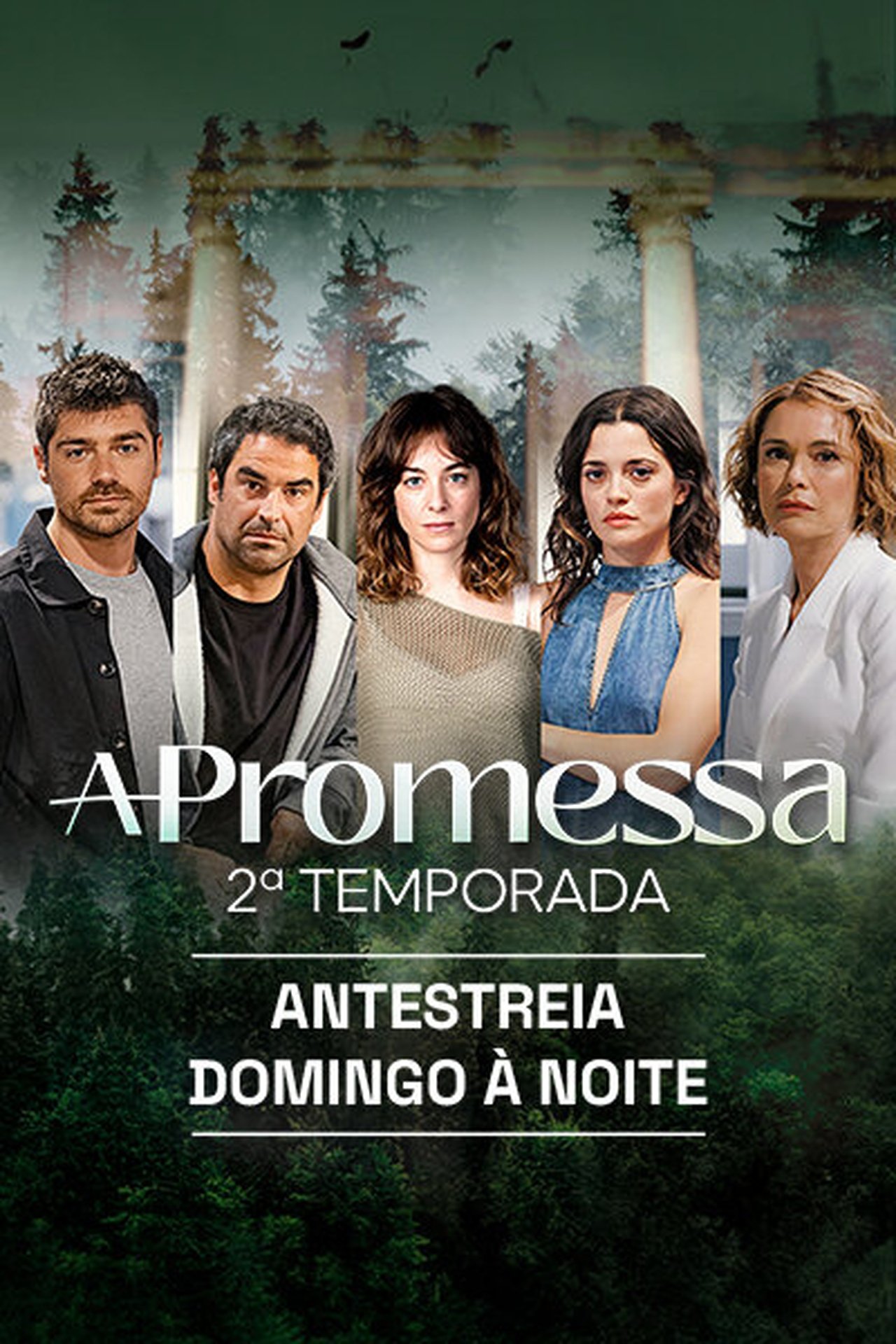 A Promessa: Temporada 2
