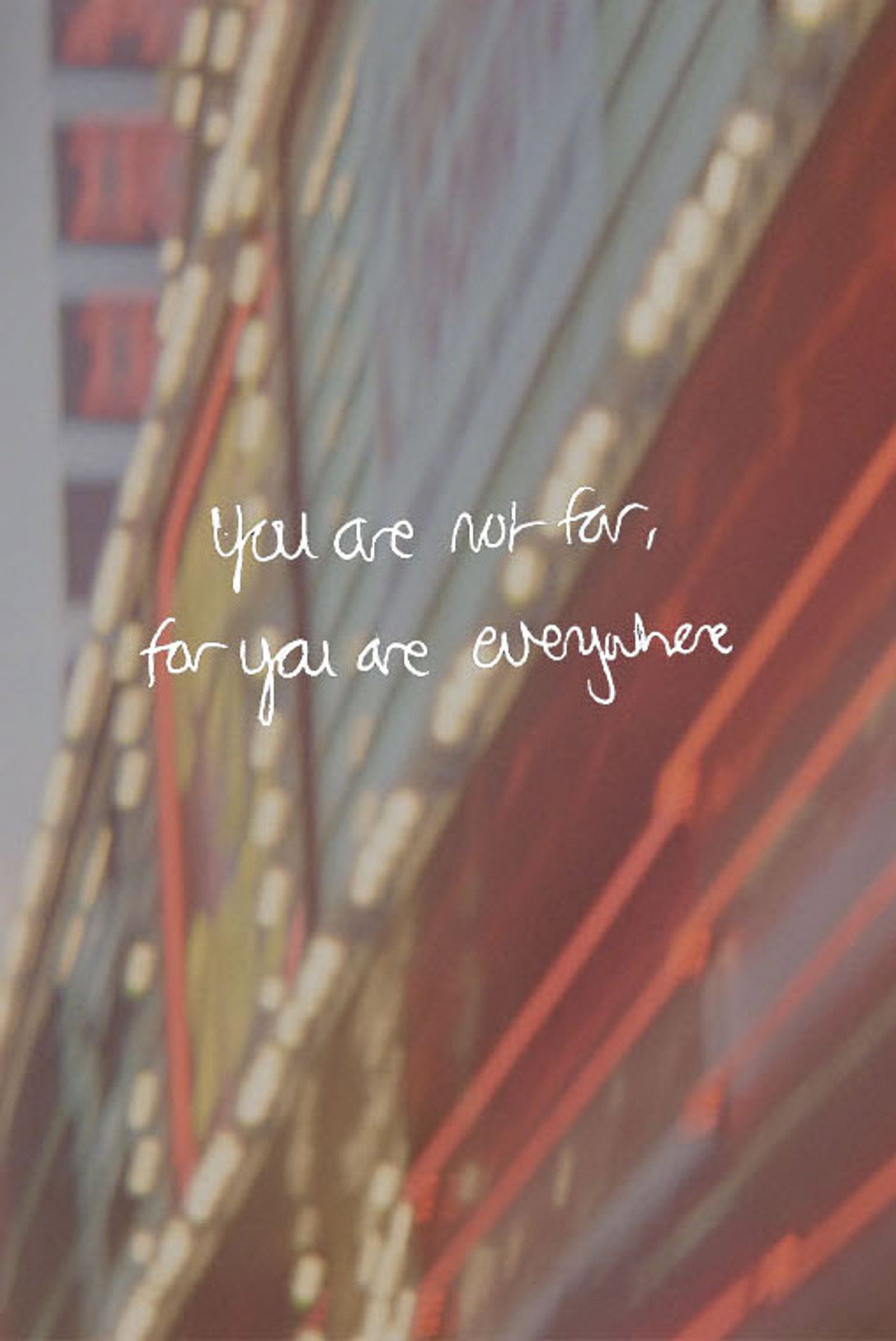 You are not far, for you are everywhere filmaffisch
