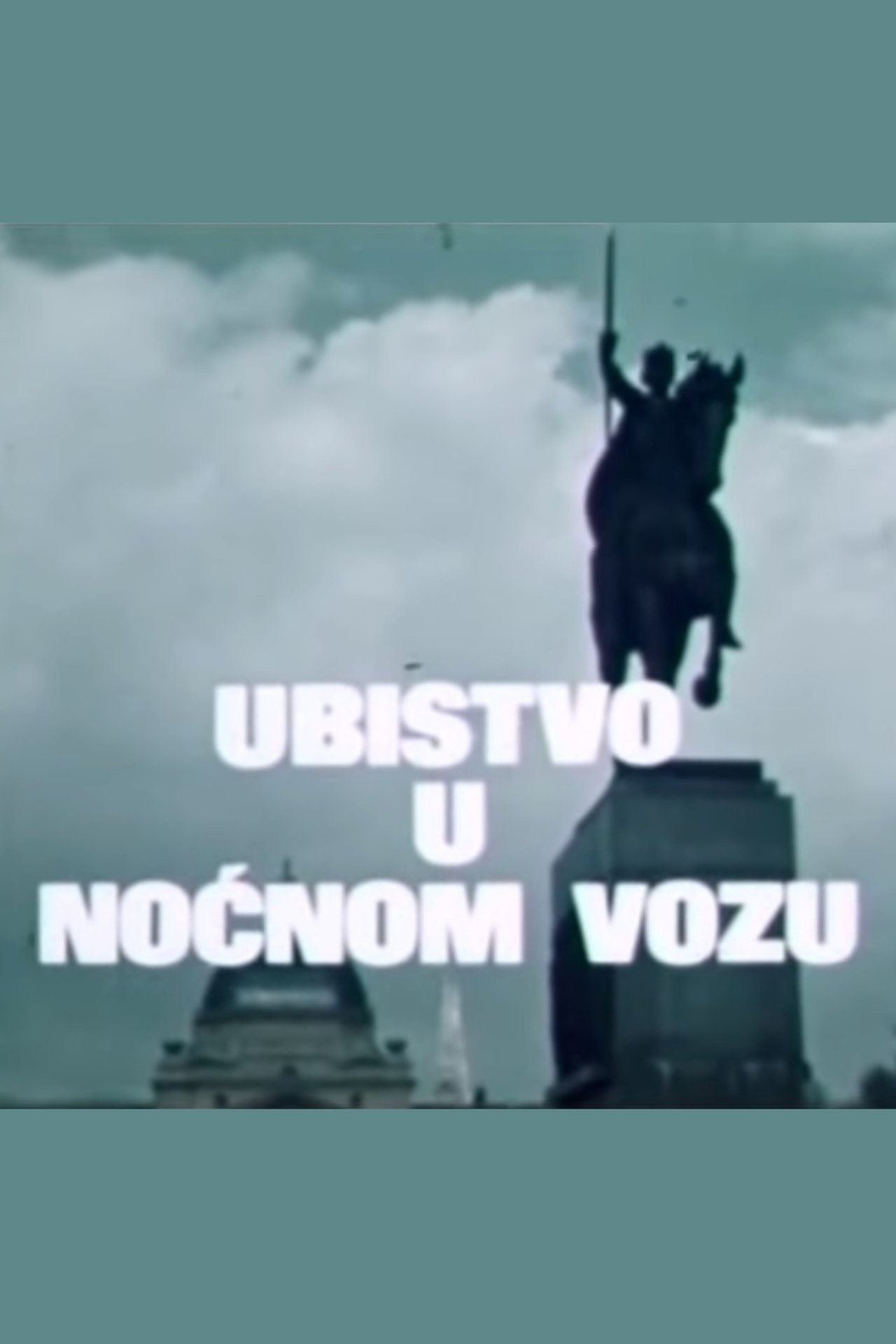 Ubistvo u noćnom vozu Ubistvo u noćnom vozu