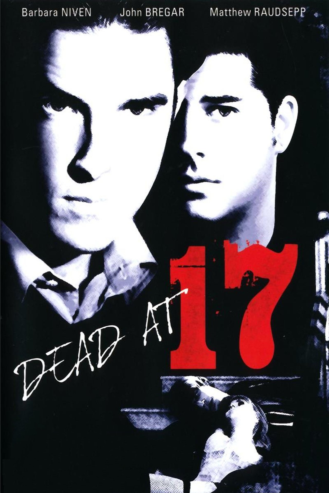 Dead at 17 Dead at 17