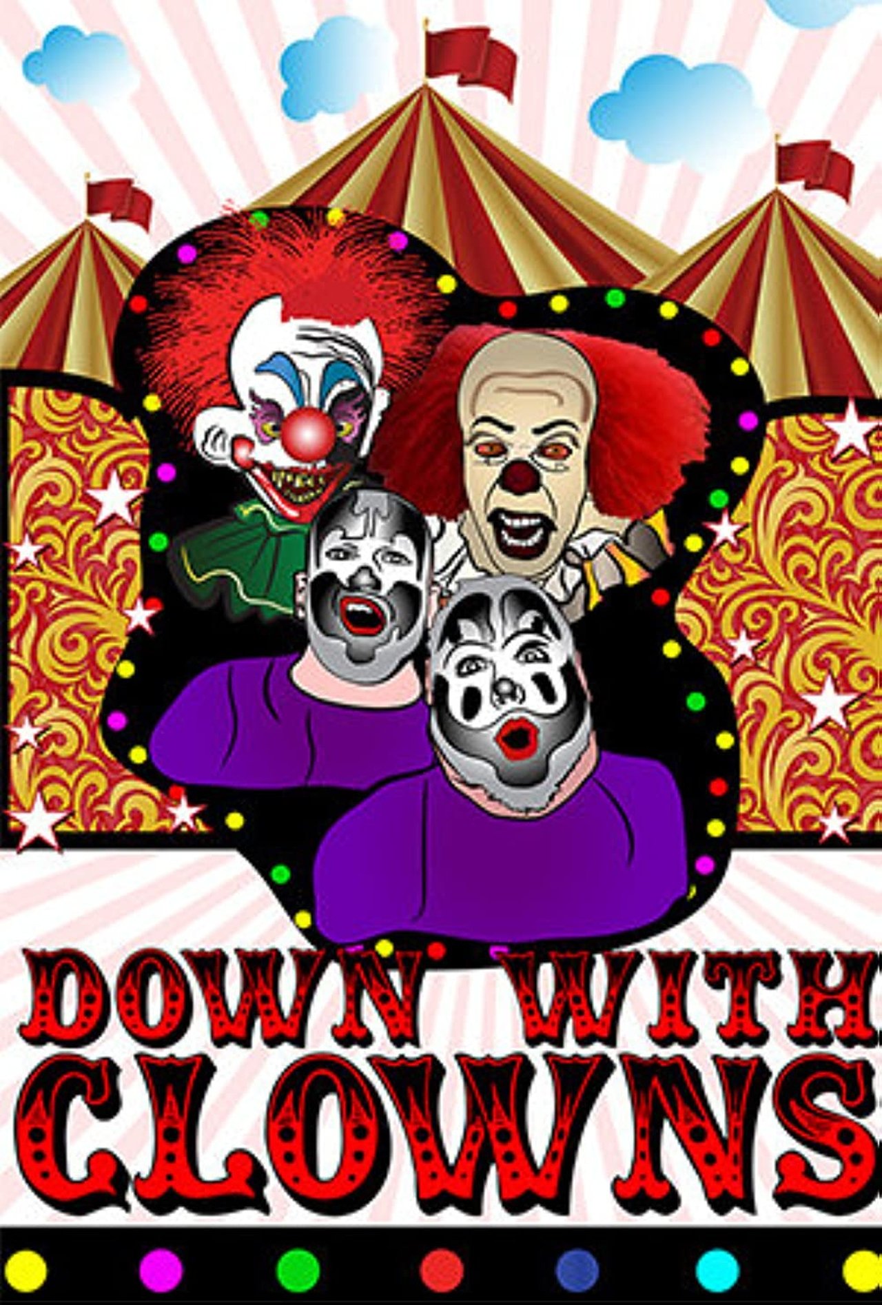 Down With Clowns Down With Clowns