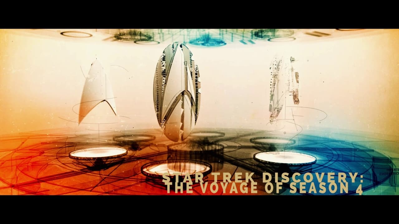 Star Trek: Discovery - Season 0 Episode 43 : Star Trek: Discovery: The Voyage of Season 4
