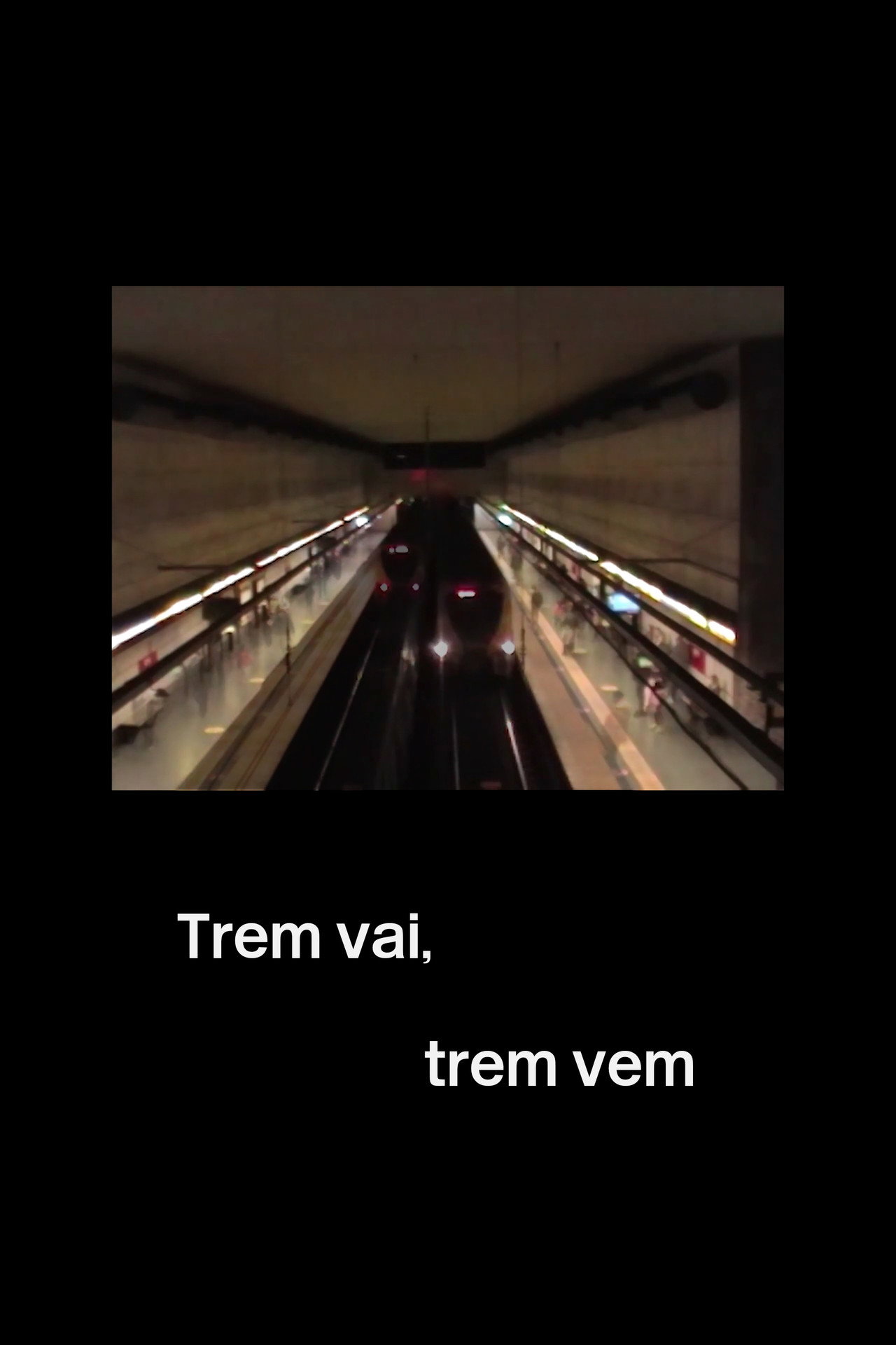 Train goes, train comes