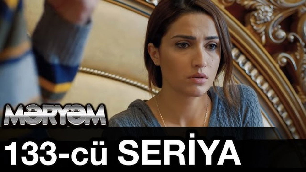 Məryəm — Épisode 133