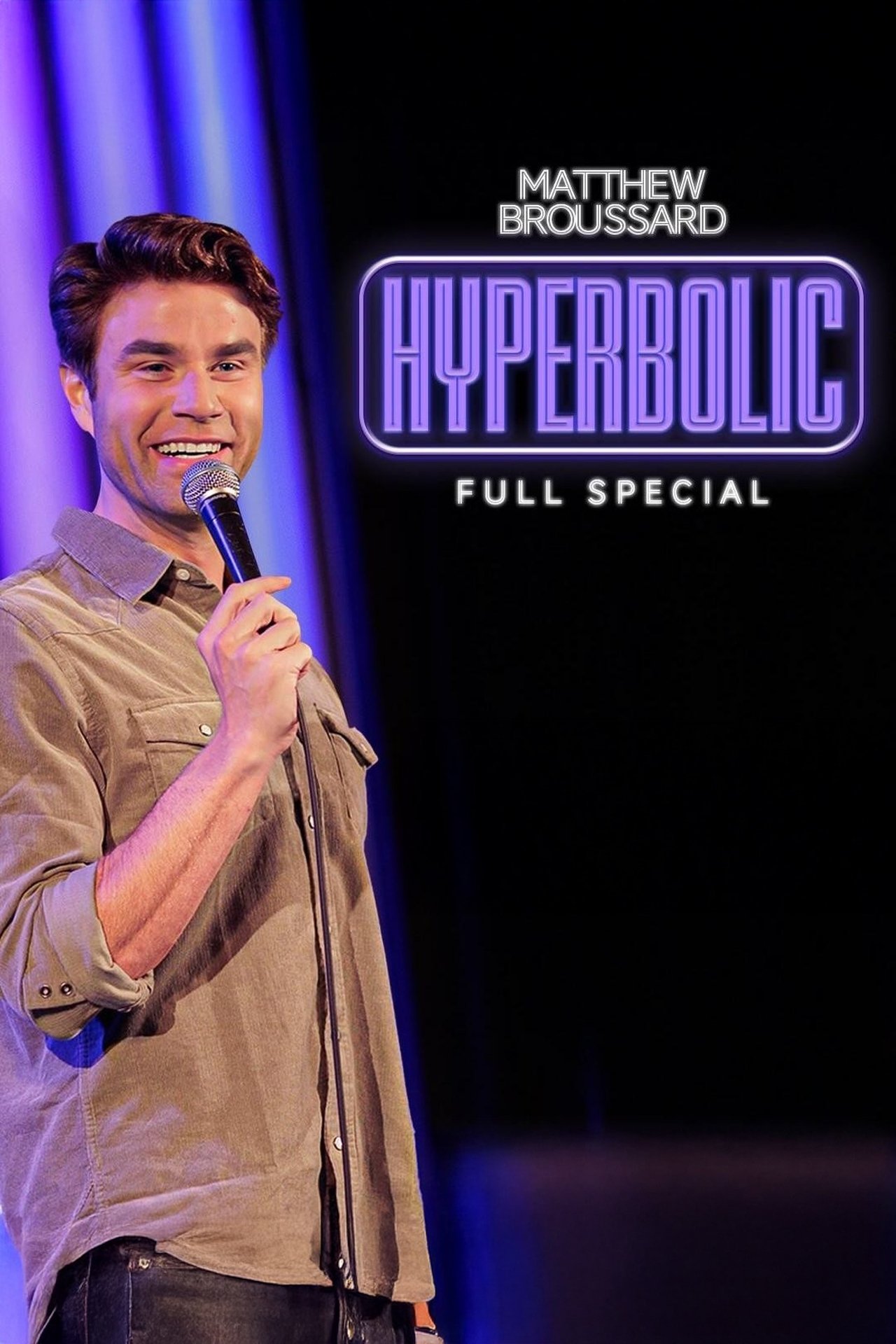 مشاهدة فيلم Matthew Broussard: Hyperbolic مترجم بدون اعلانات - بوستر