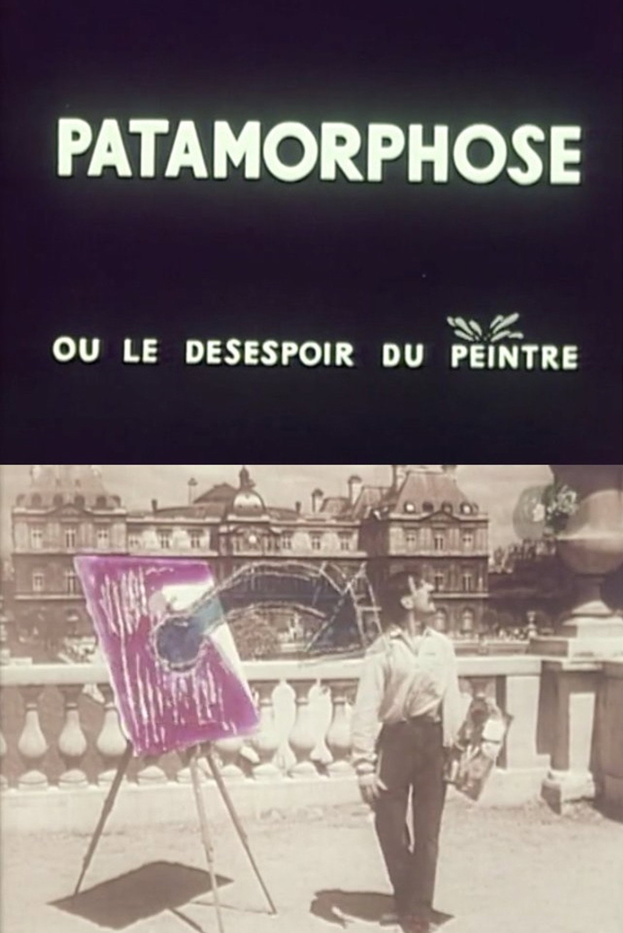 Patamorphose ou le Désespoir du peintre filmaffisch
