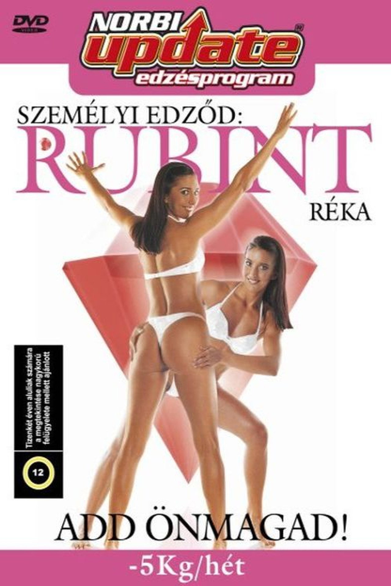 Rubint Réka - Add önmagad 1. filmaffisch
