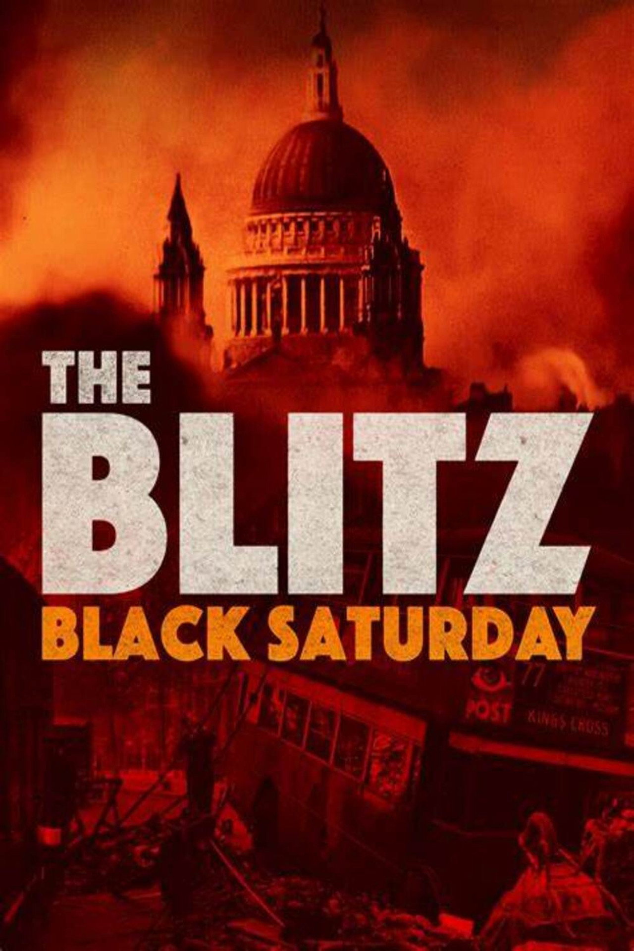 The Blitz - Black Saturday
