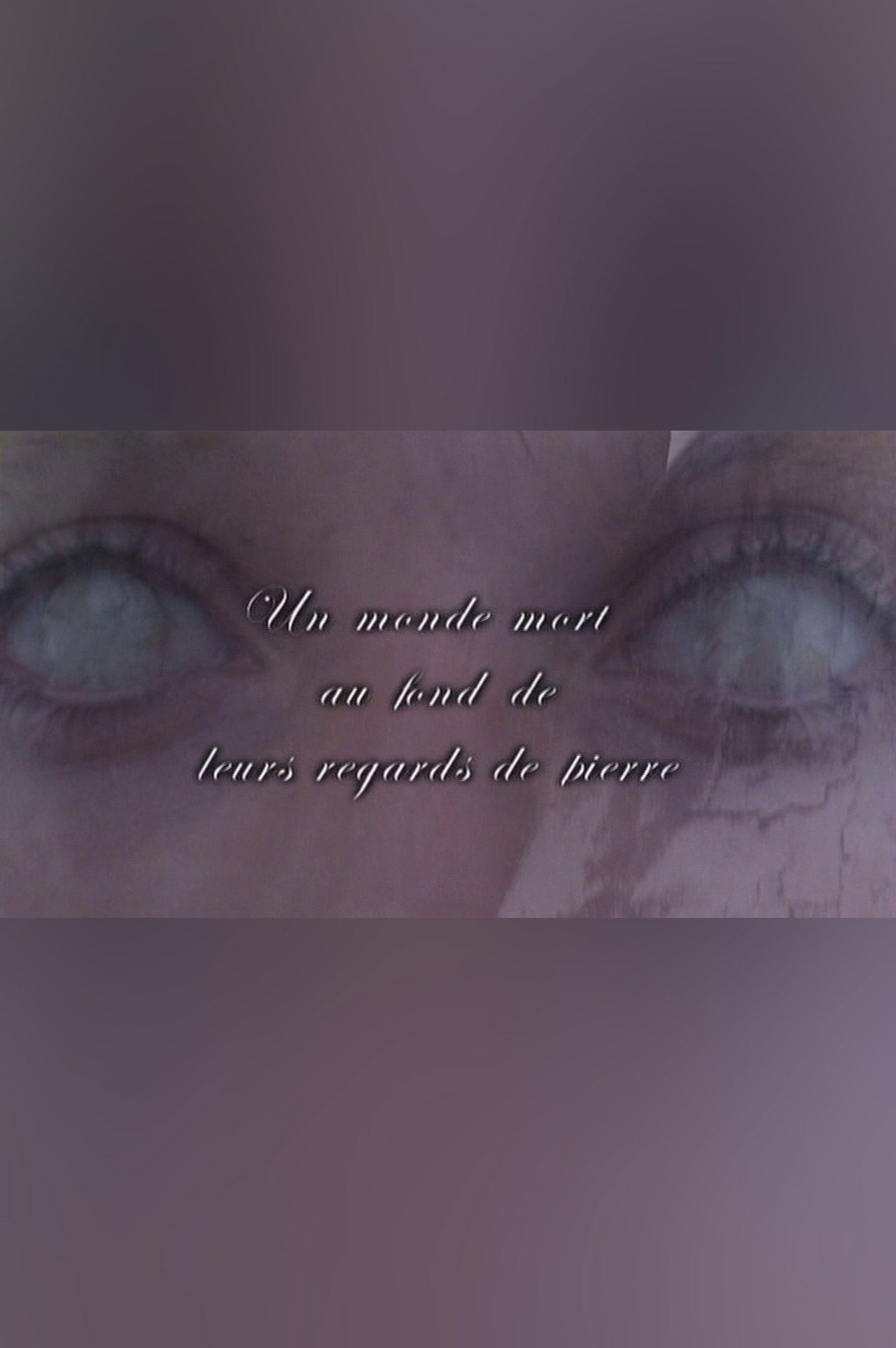 Un monde mort au fond de leurs regards de pierre filmaffisch