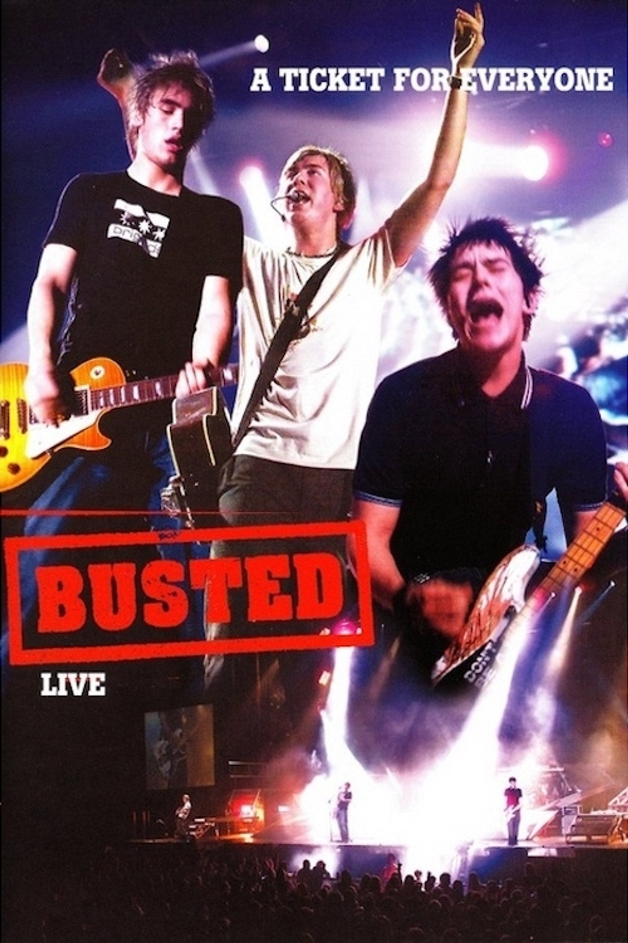 A Ticket for Everyone: Busted Live filmaffisch