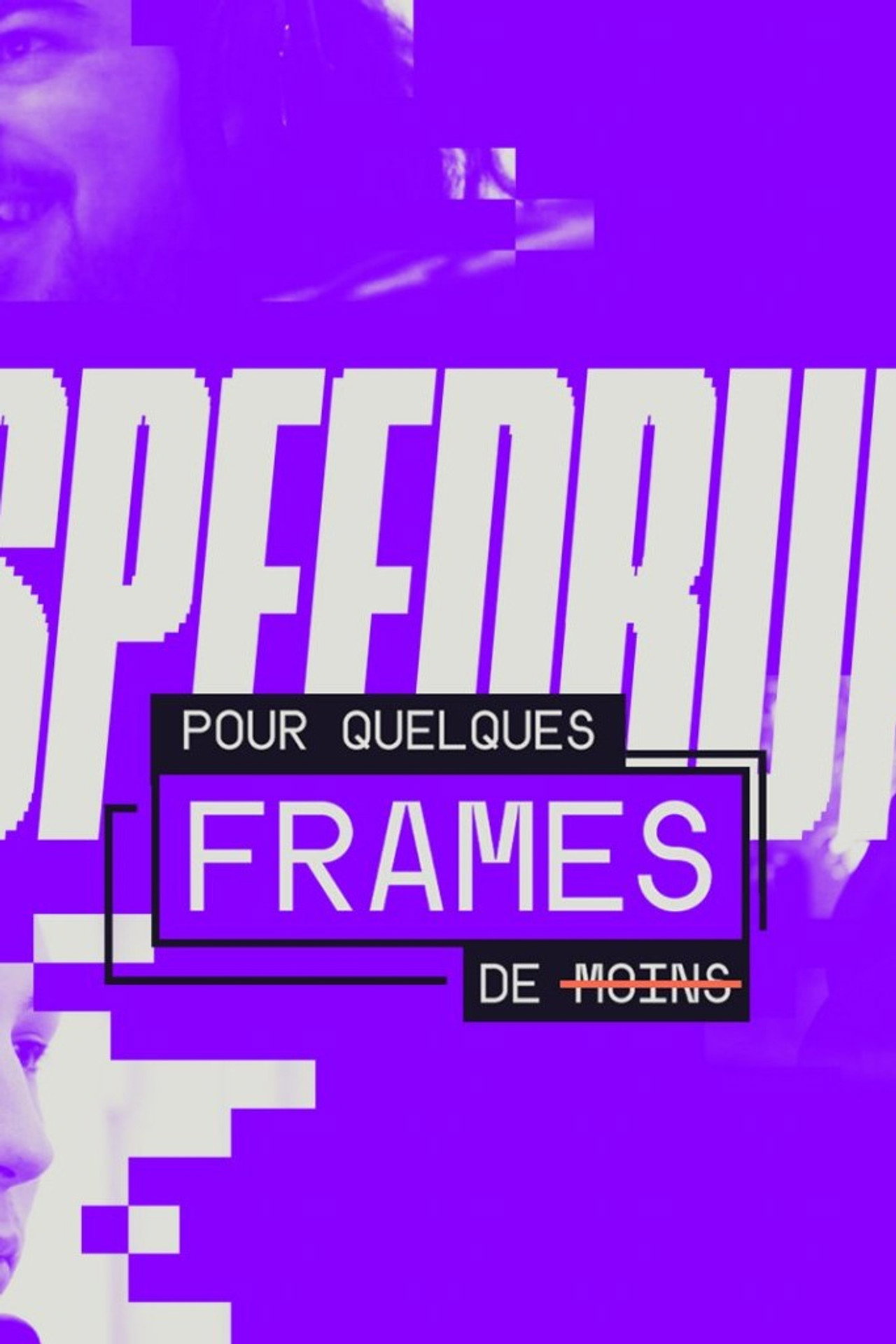Speedrun : Pour quelques frames de moins affisch