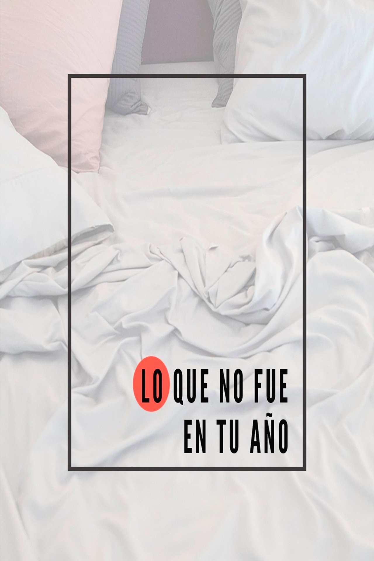 Lo que no fue en tu año filmaffisch