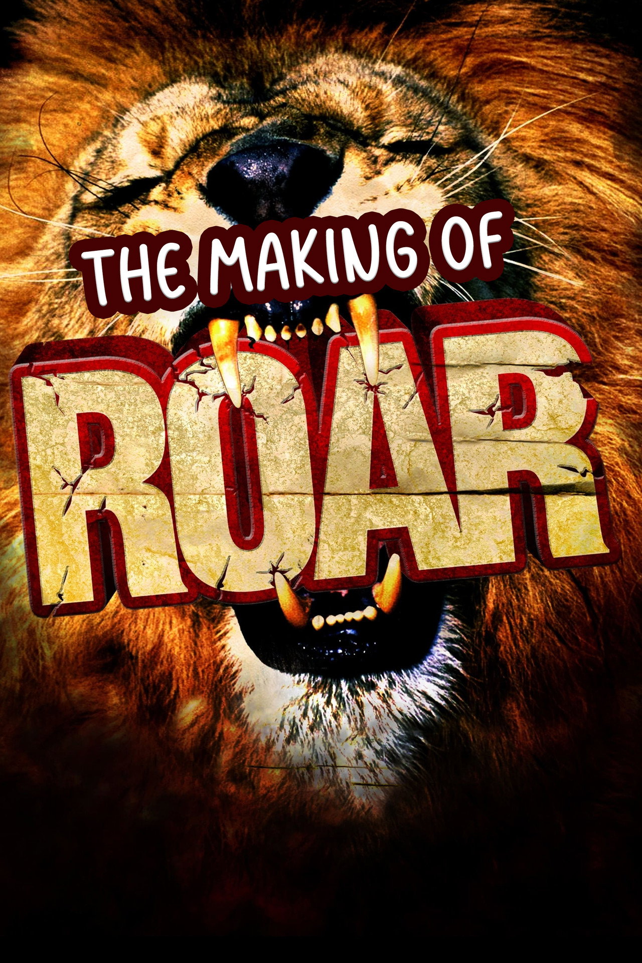 The Making of Roar afişi