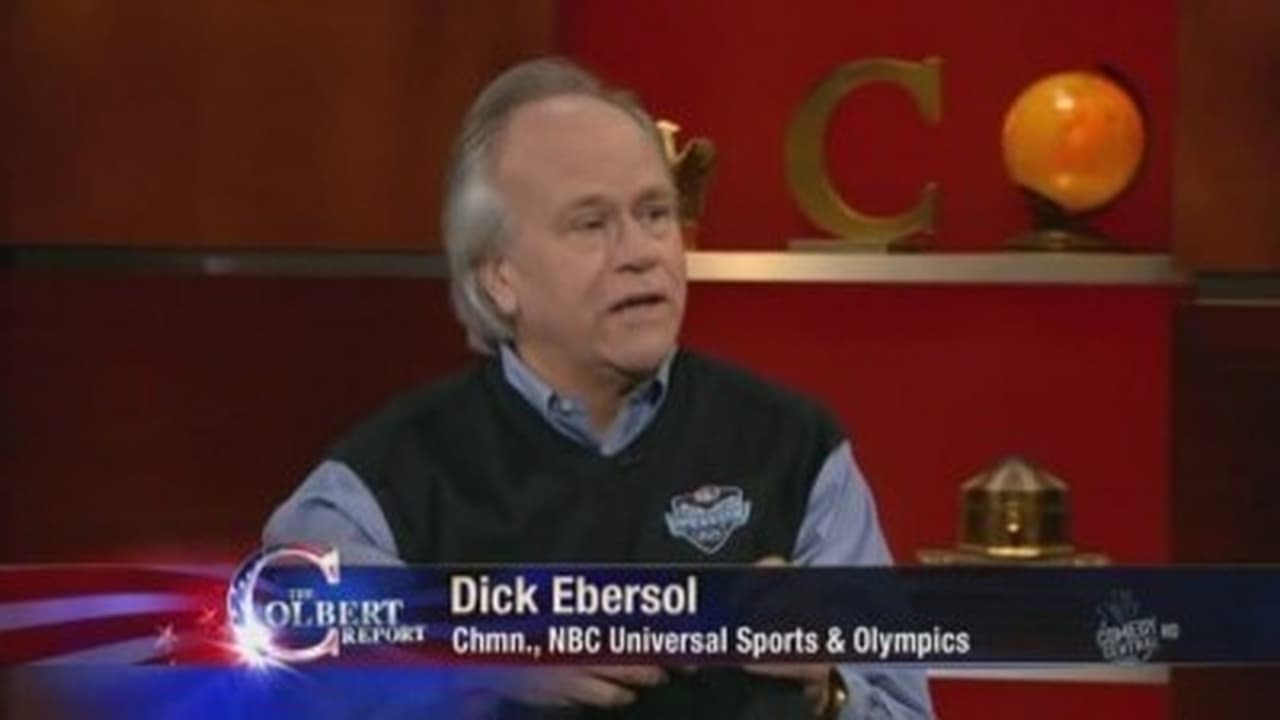 The Colbert Report - Season 6 Episode 11 : Dick Ebersol