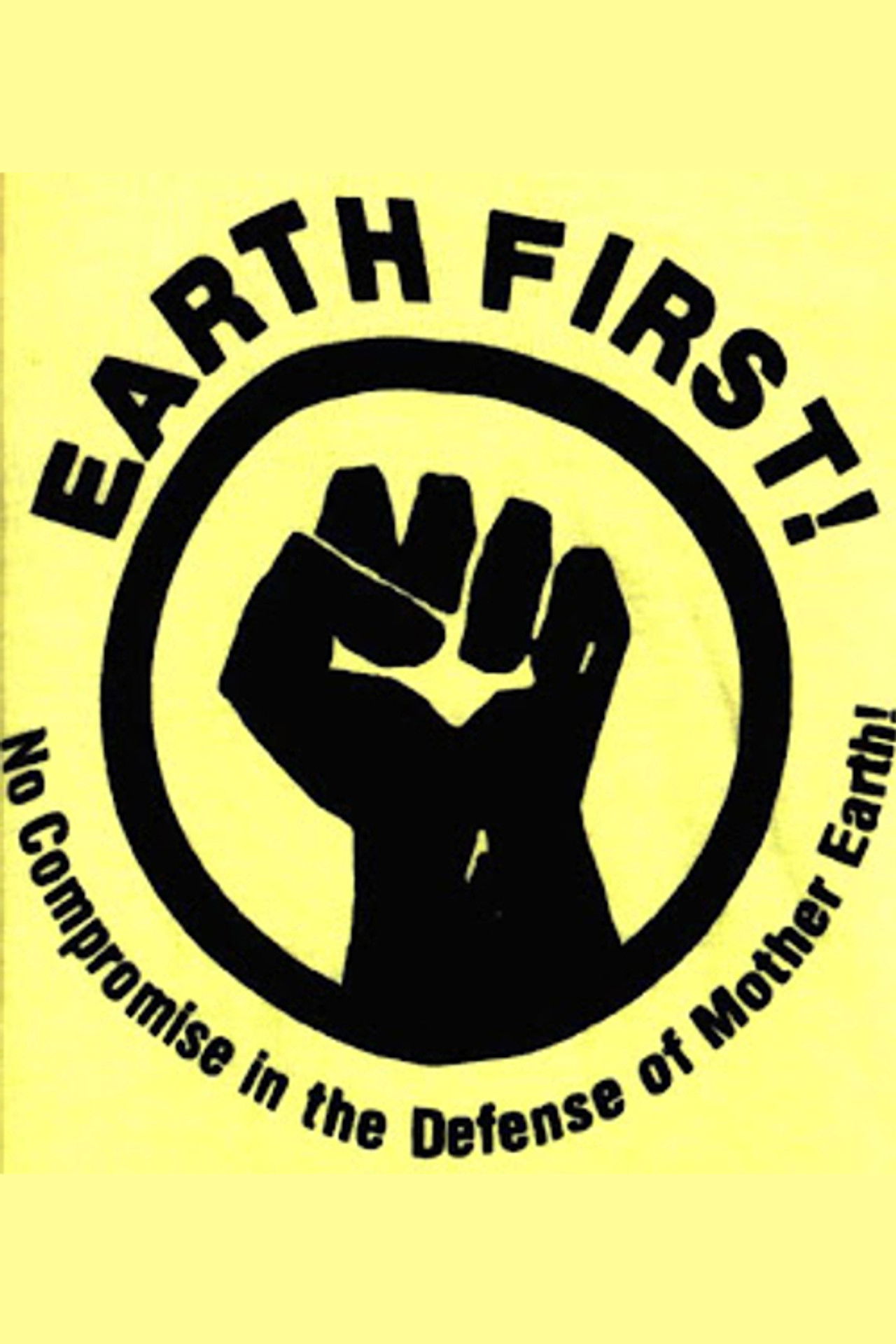 Earth First! The Politics of Radical Environmentalism Backdrop