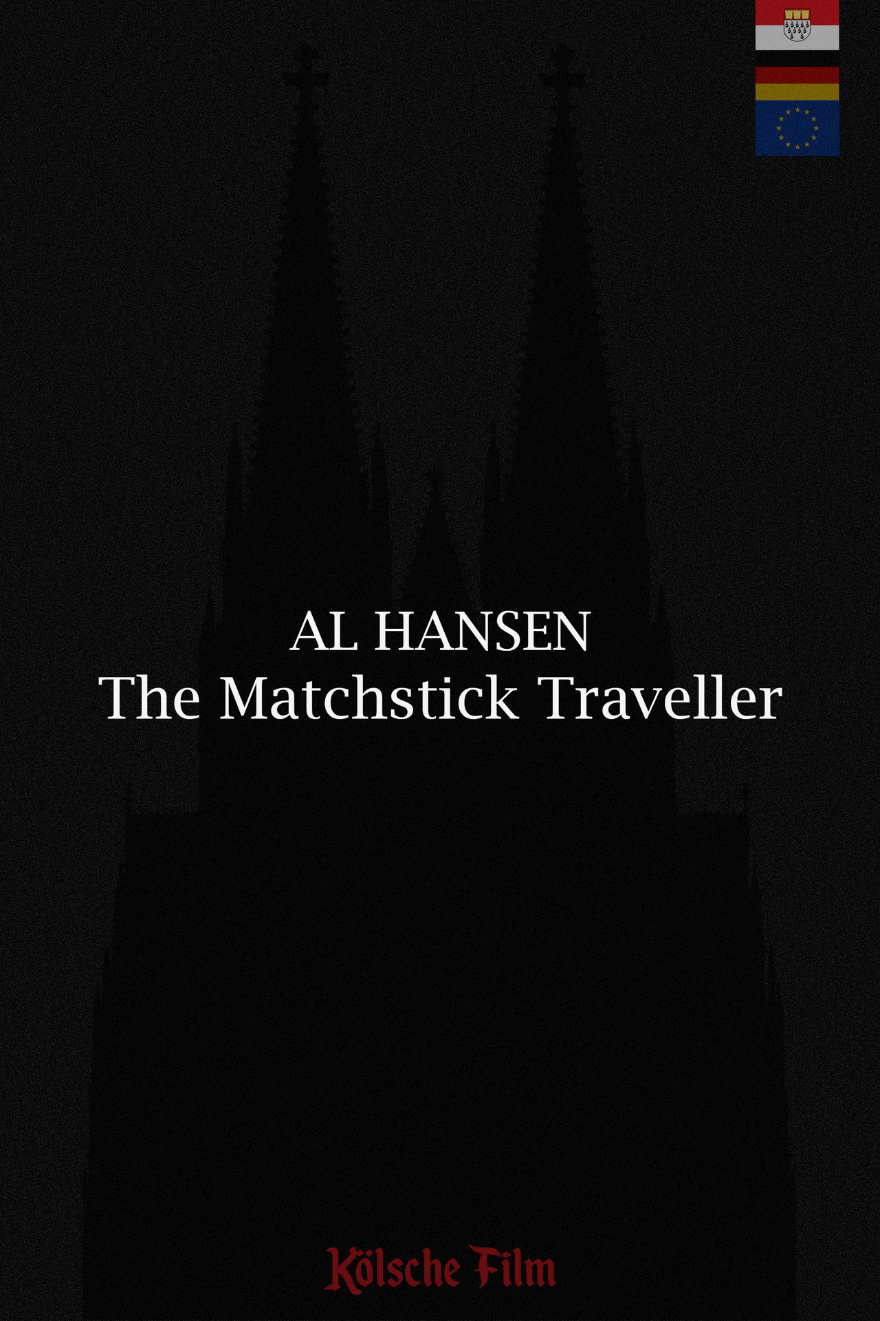 Al Hansen - The Matchstick Traveller filmaffisch