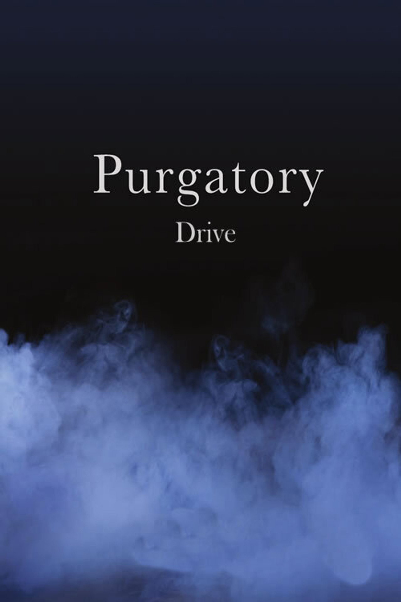 Purgatory Drive filmaffisch