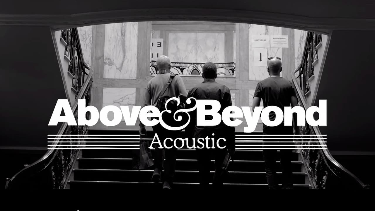 Above & Beyond: Acoustic background