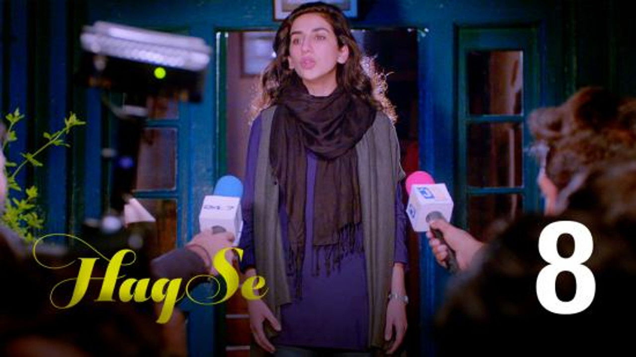 Haq Se — Épisode 8