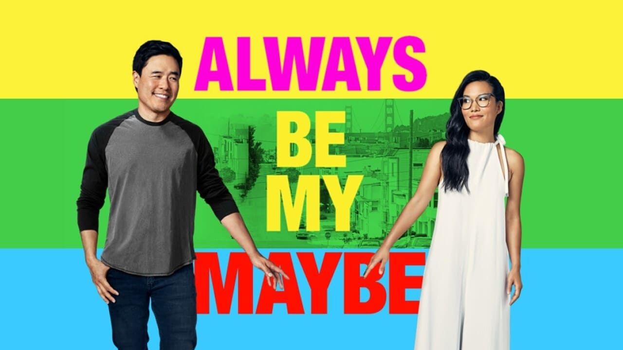 Always Be My Maybe background