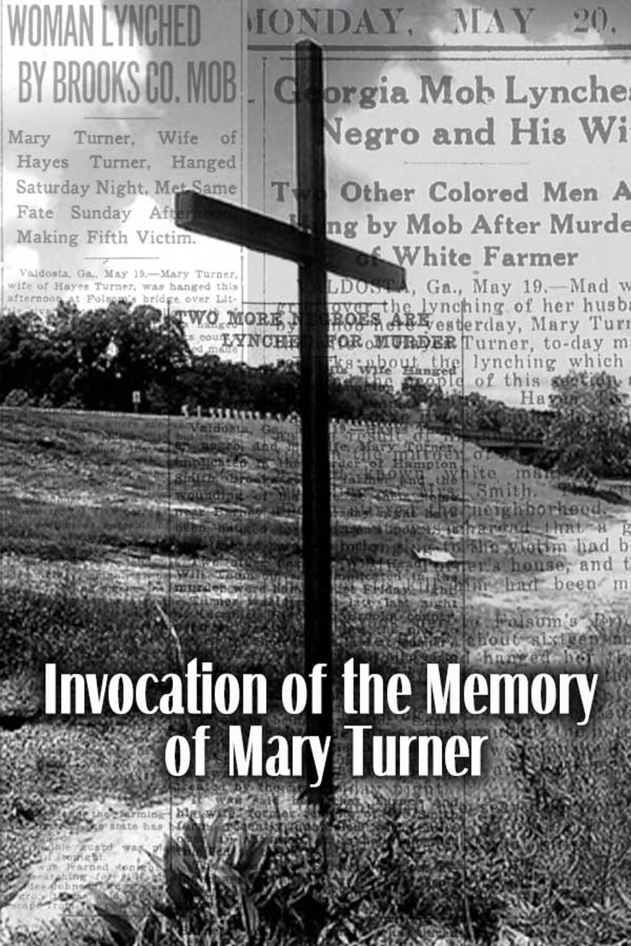 Invocation of the Memory of Mary Turner, lynched on May 19, 1918 Backdrop