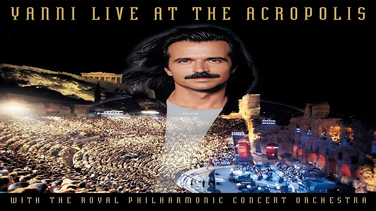 Yanni: Live at the Acropolis