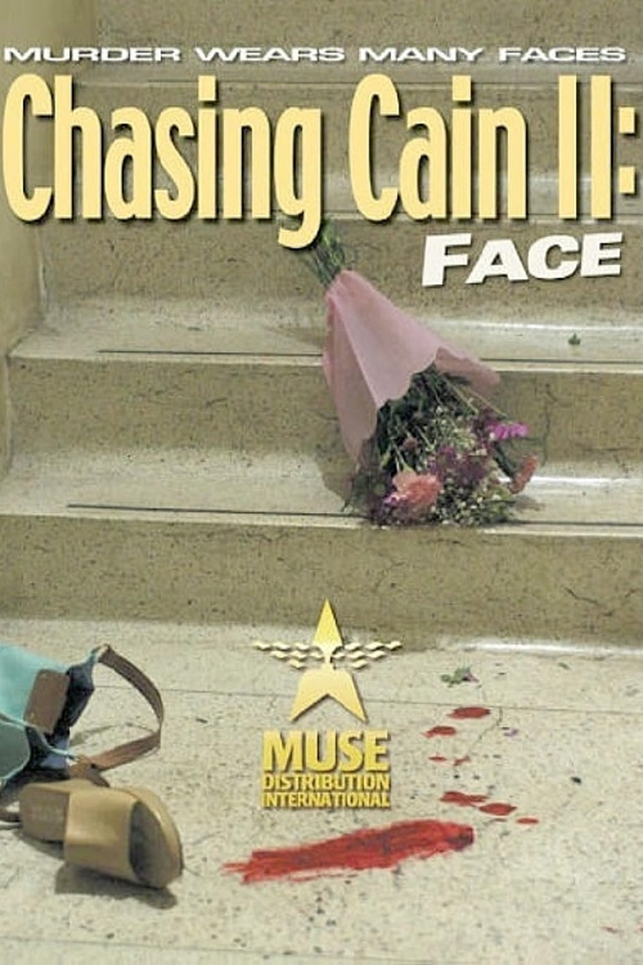 Chasing Cain II: Face Chasing Cain II: Face