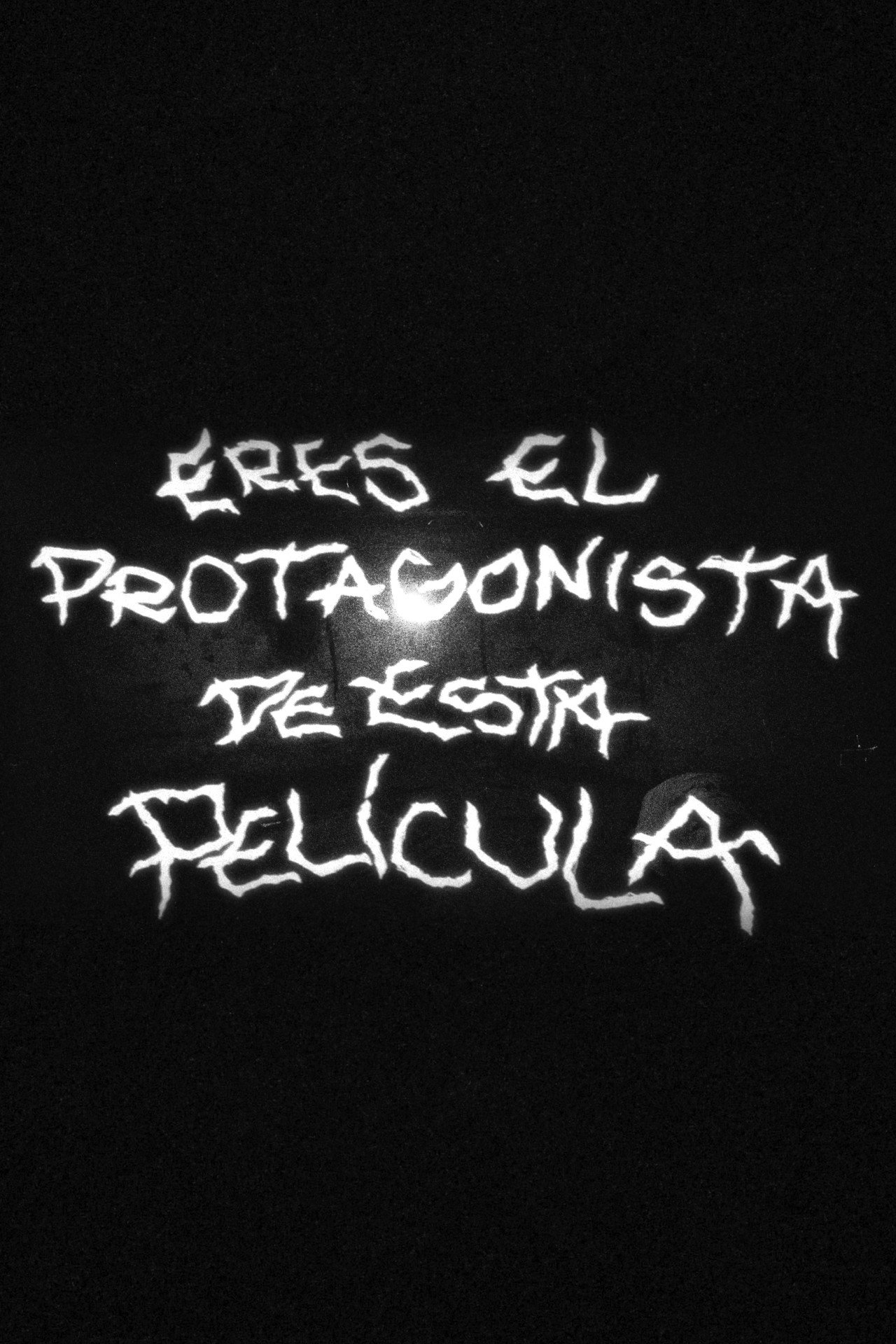 ERES EL PROTAGONISTA DE ESTA PELÍCULA