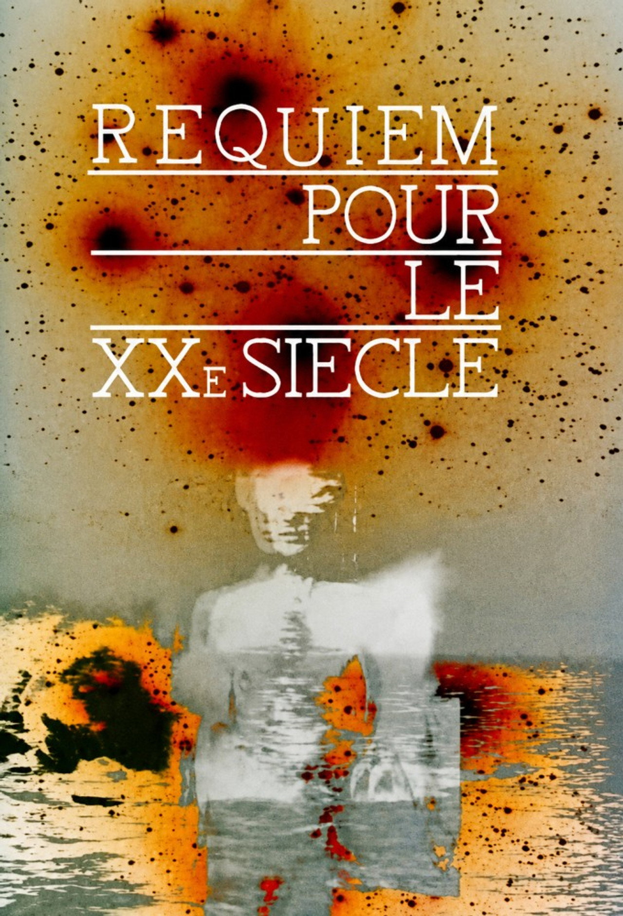 Requiem pour le XXè siècle filmaffisch