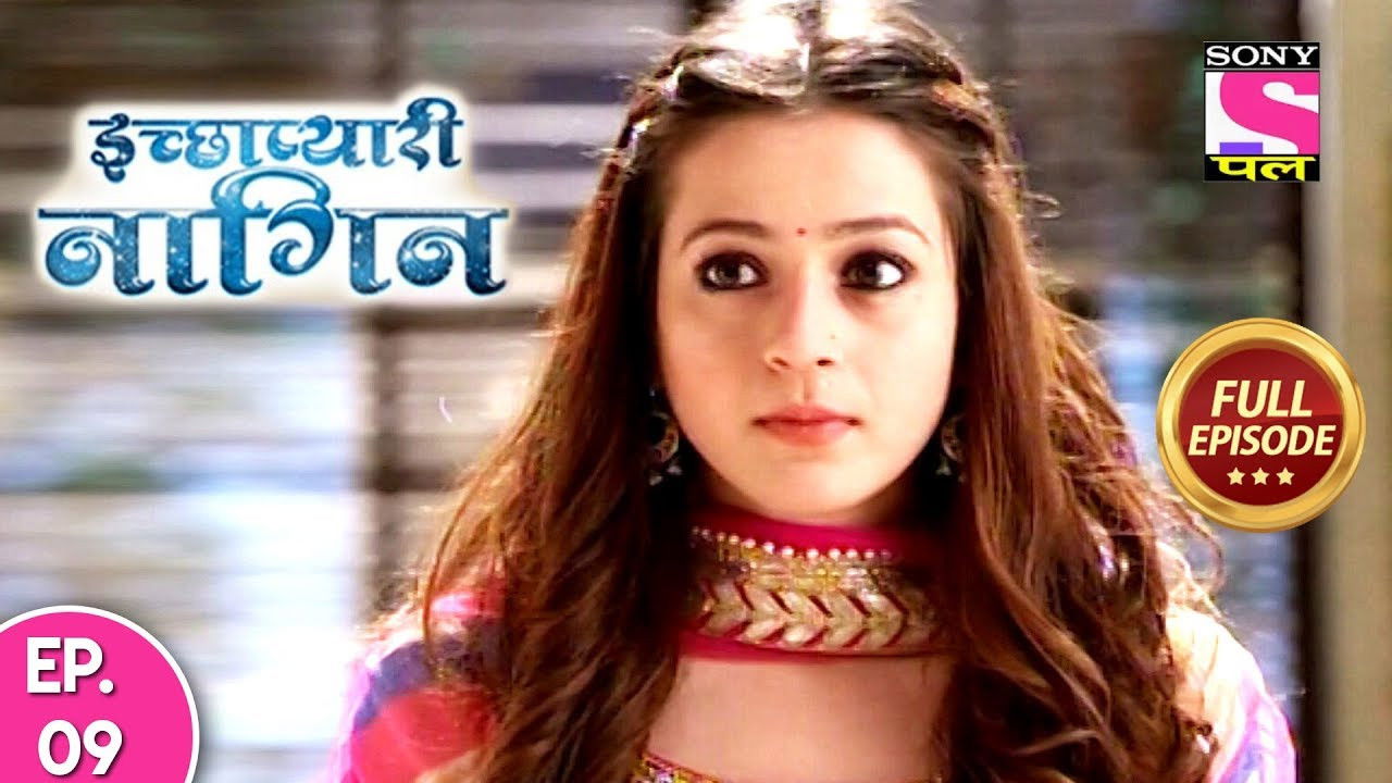 इच्छाप्यारी नागिन — Épisode 9