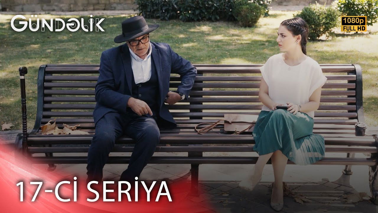 Gündəlik — Épisode 17