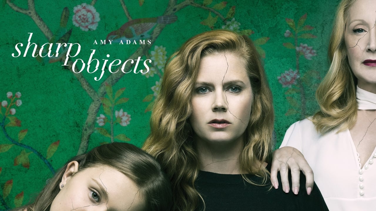 Sharp Objects - Miniseries