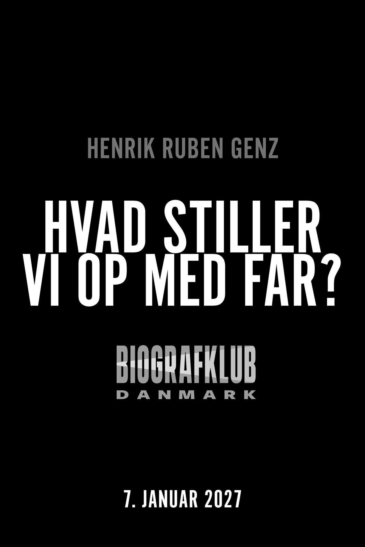 Hvad stiller vi op med far?