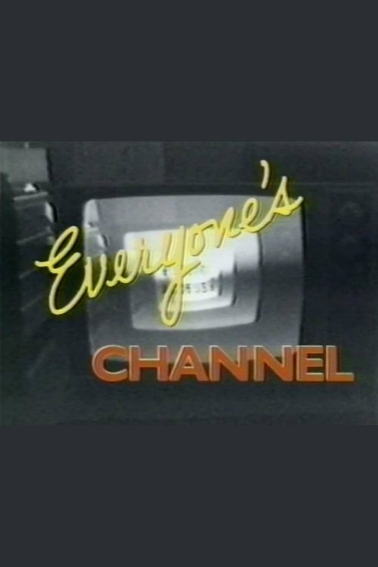 Everyone's Channel filmaffisch