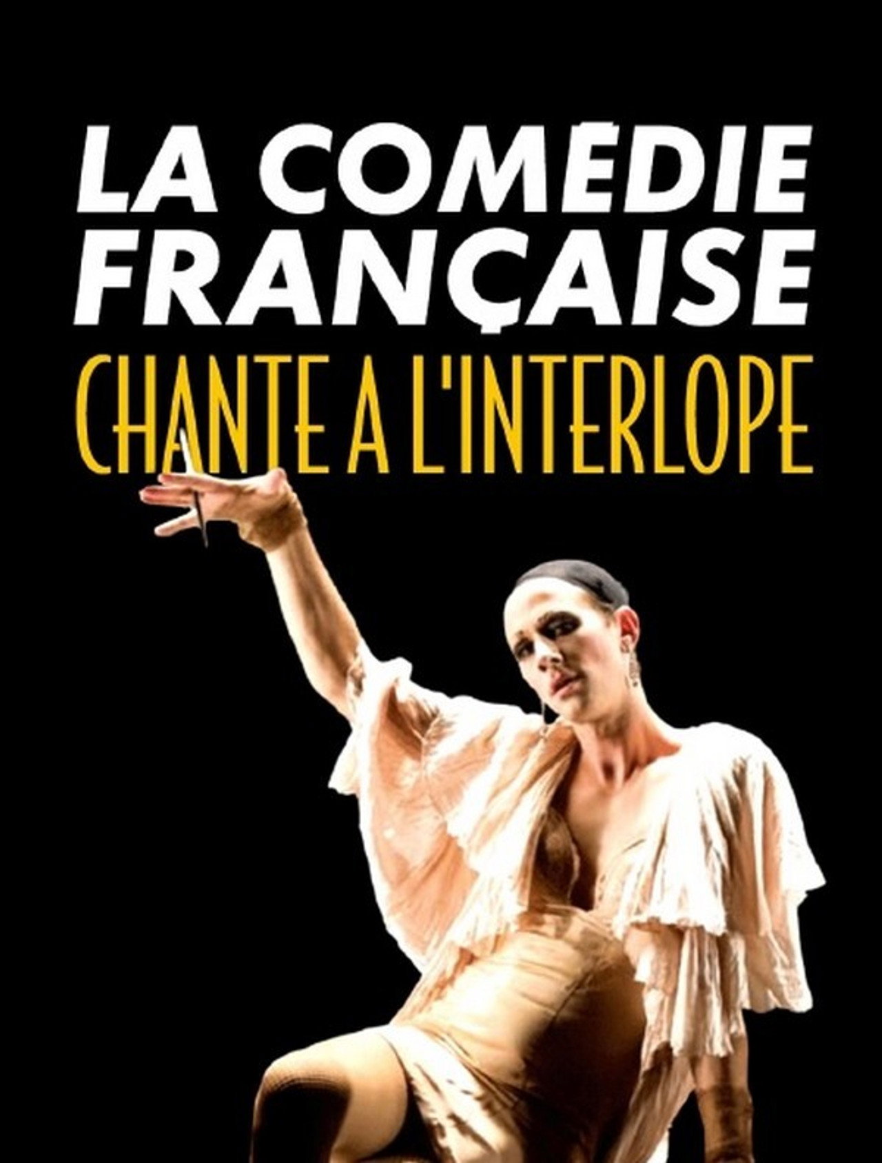 La Comédie-Française chante à l'Interlope filmaffisch