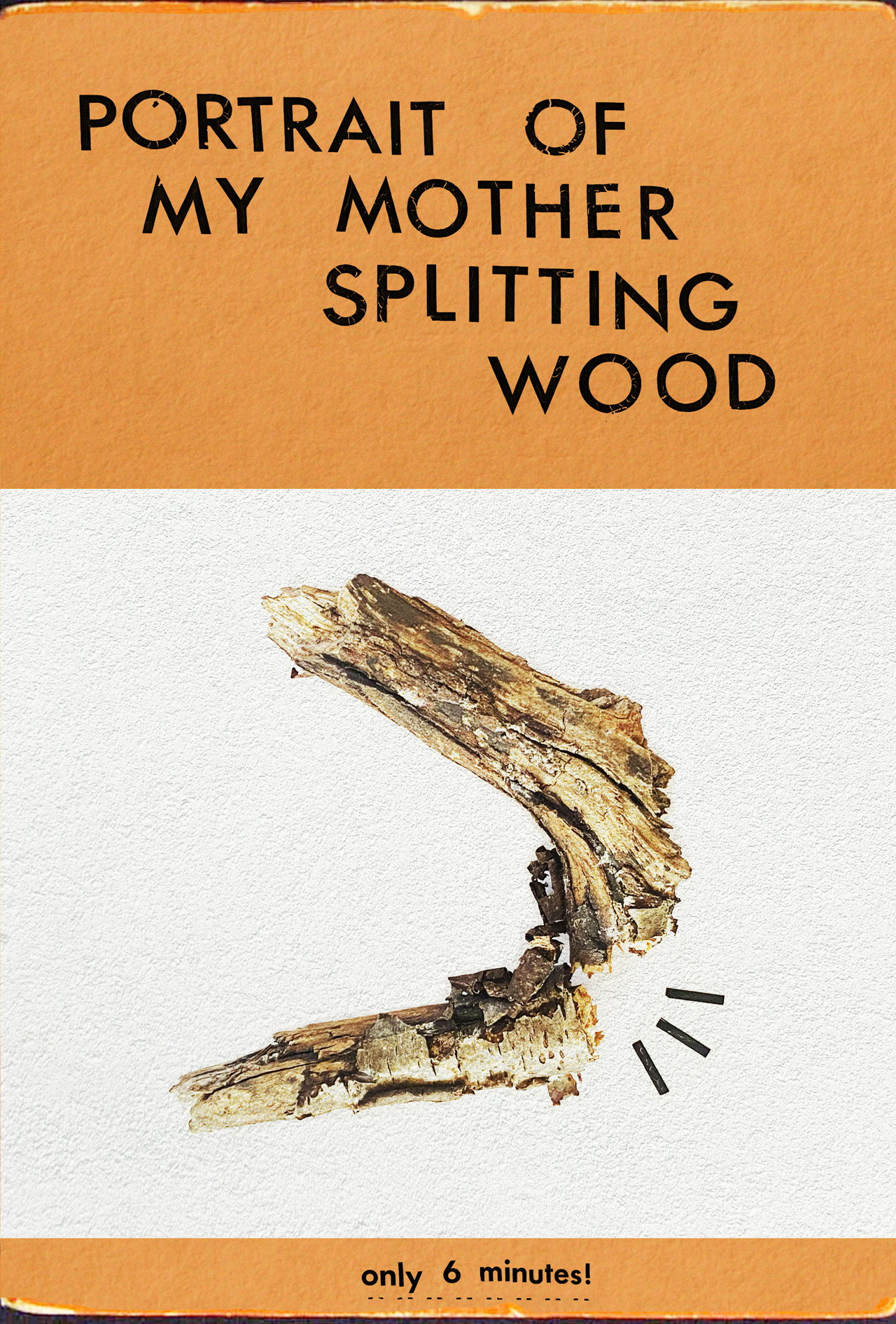 Portrait of My Mother Splitting Wood filmaffisch