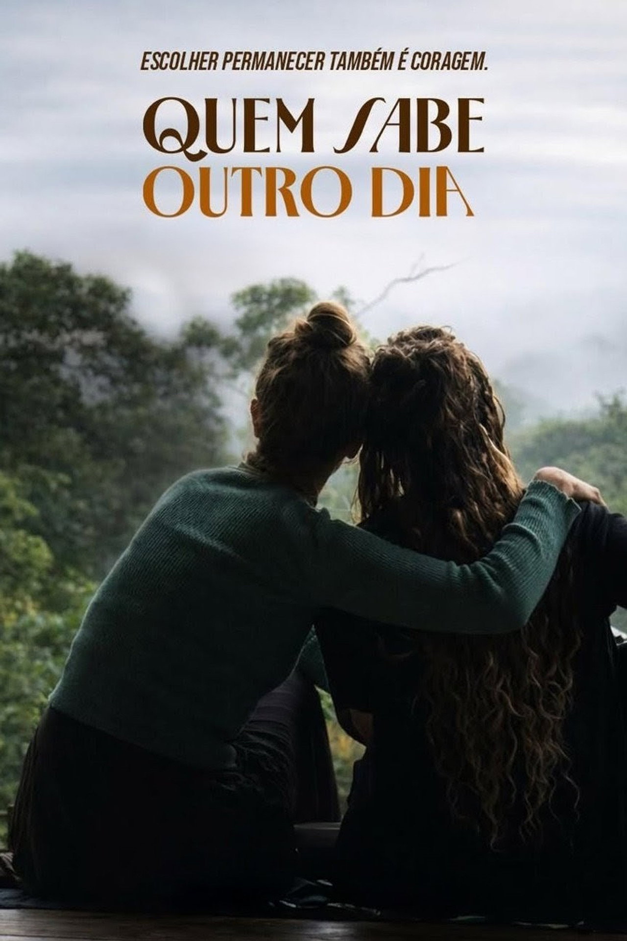 Quem Sabe Outro Dia affisch