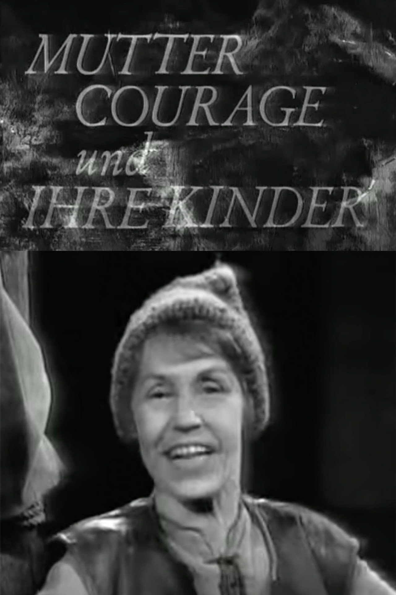 Mother Courage and Her Children - A chronicle from the Thirty Years' War