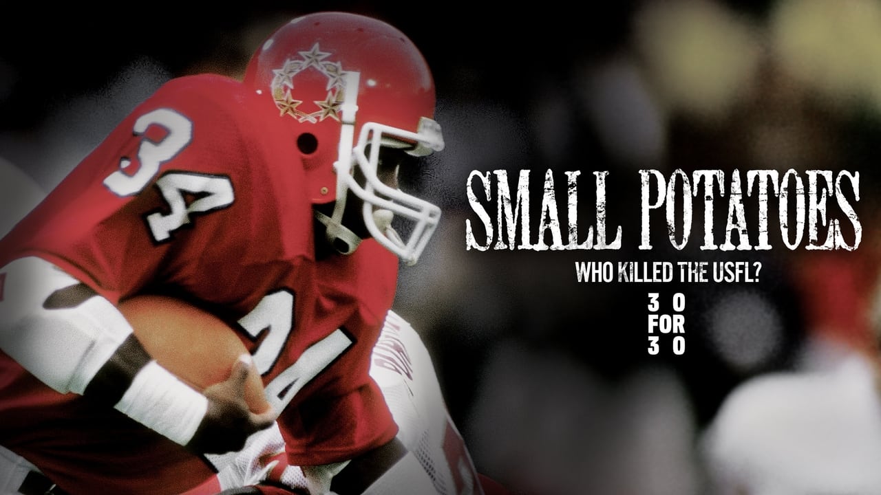 Small Potatoes: Who Killed the USFL? background